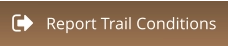 Report Trail Conditions
